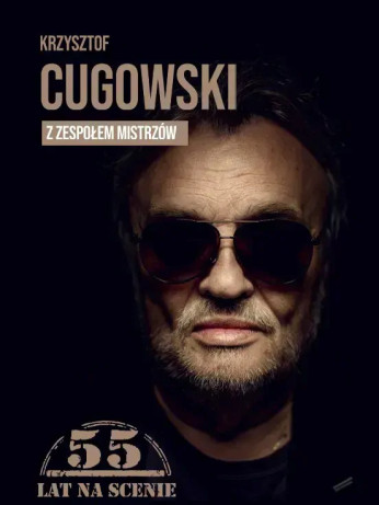 Gdańsk Wydarzenie Koncert Krzysztof Cugowski - 55 lat na scenie