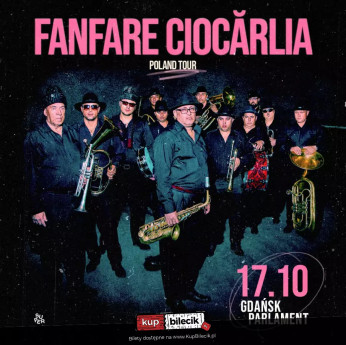 Gdańsk Wydarzenie Koncert FANFARE CIOCĂRLIA | Klub Parlament | Gdańsk