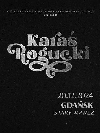 Gdańsk Wydarzenie Koncert KARAŚ/ROGUCKI „Znikam” – trasa pożegnalna