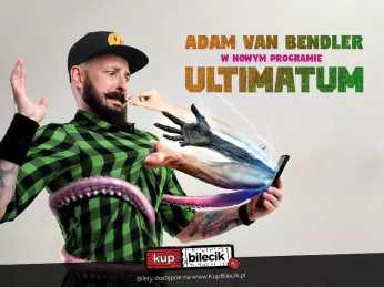 Gdańsk Wydarzenie Stand-up Adam Van Bendler z nowym programem "Ultimatum"