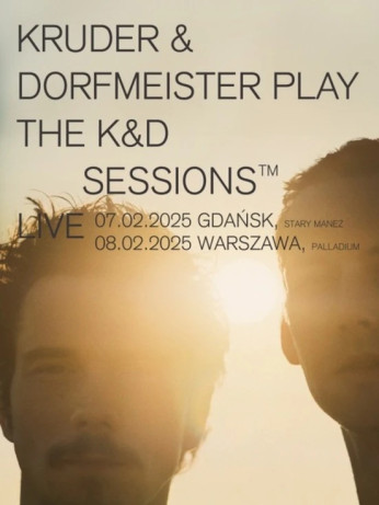 Gdańsk Wydarzenie Inne wydarzenie KRUDER & DORFMEISTER play the K&D Sessions Live