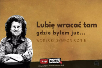 Gdańsk Wydarzenie Koncert Wodecki Symfonicznie