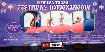 Gdańsk Wydarzenie Inne wydarzenie Zimowa trasa - Festiwal Dmuchańców I Gdańsk