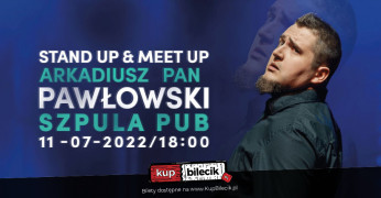 Gdańsk Wydarzenie Stand-up Stand-up & meet-up z Arkadiuszem Panem Pawłowskim