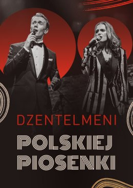 Gdańsk Wydarzenie Koncert DŻENTELMENI POLSKIEJ PIOSENKI - Koncert-Hołd Legendom Polskiej Muzyki