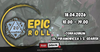 Gdańsk Wydarzenie Inne wydarzenie EPIC ROLL - Epicki Konwent RPGowy