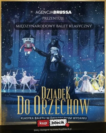 Gdańsk Wydarzenie Spektakl Klasyka Baletu w Międzynarodowym Wydaniu!