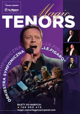 Gdańsk Wydarzenie Koncert Magic Tenors i orkiestra Le Figaro