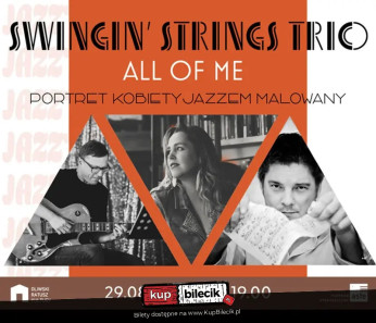 Gdańsk Wydarzenie Koncert Swingin' Strings Trio "All of me"