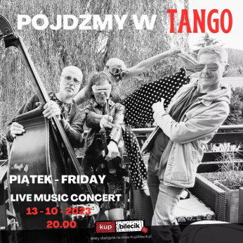Gdańsk Wydarzenie Koncert PÓJDŹMY W TANGO - tana świata