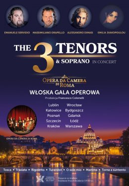 Gdańsk Wydarzenie Koncert The 3 Tenors & Soprano - Włoska Gala Operowa