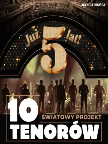 Gdańsk Wydarzenie Koncert 5-lecie 10 Tenorów