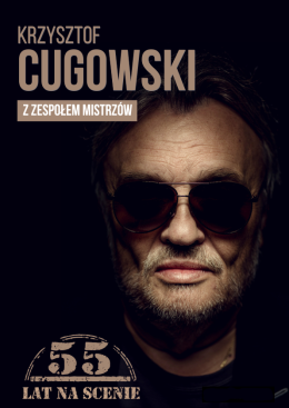 Gdańsk Wydarzenie Koncert Krzysztof Cugowski  - 55 lat na scenie