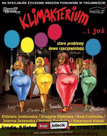 Gdańsk Wydarzenie Spektakl Klimakterium 2, czyli menopauzy szał