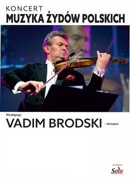 Gdańsk Wydarzenie Koncert Vadim Brodski w koncercie Muzyka Żydów Polskich