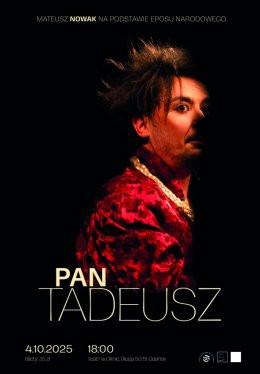 Gdańsk Wydarzenie Spektakl PAN TADEUSZ | Teatr jednego aktora. Mateusz Nowak na podstawie "Pana Tadeusza" Adama Mickiewicza