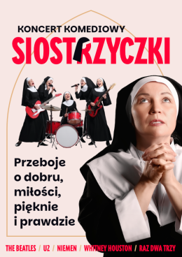 Gdańsk Wydarzenie Koncert SIOSTRZYCZKI - koncert komediowy
