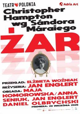 Gdynia Wydarzenie Spektakl Żar - spektakl Teatru Polonia