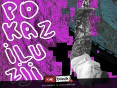 Gdańsk Wydarzenie Inne wydarzenie To nie kolekcja sztuczek - to forma rozrywki, której dotąd nie znałeś.