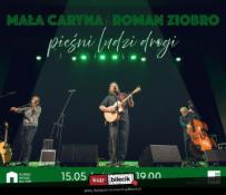 Gdańsk Wydarzenie Koncert Mała Caryna i Roman Ziobro - Pieśni ludzi drogi