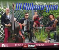Gdańsk Wydarzenie Koncert ULTRAmaryna Music - Pójdźmy w Tango
