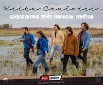 Gdańsk Wydarzenie Koncert Kilka Czułości - Oczami do mnie mów