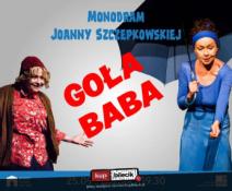 Gdańsk Wydarzenie Spektakl Joanna Szczepkowska - Monodram "Goła Baba"