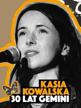 Gdańsk Wydarzenie Koncert Kasia Kowalska - 30-lat Gemini