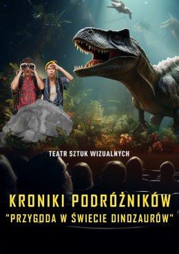 Gdańsk Wydarzenie Inne wydarzenie Kroniki Podróżników: Przygoda w Świecie Dinozaurów. Spektakl Multimedialny z efektem 3D